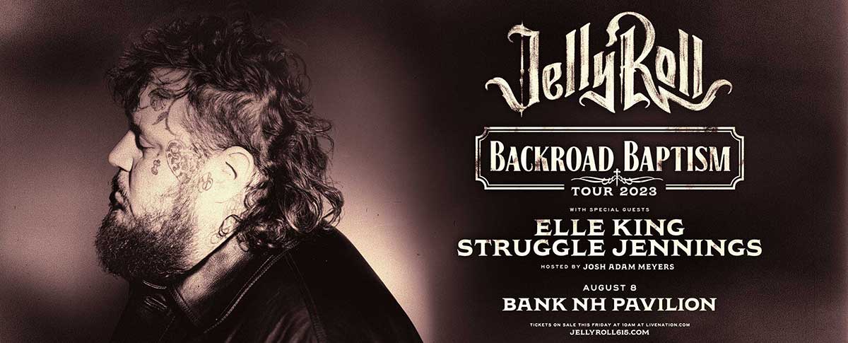 Win Tickets To Jelly Roll At The Bank Of NH Pavilion
