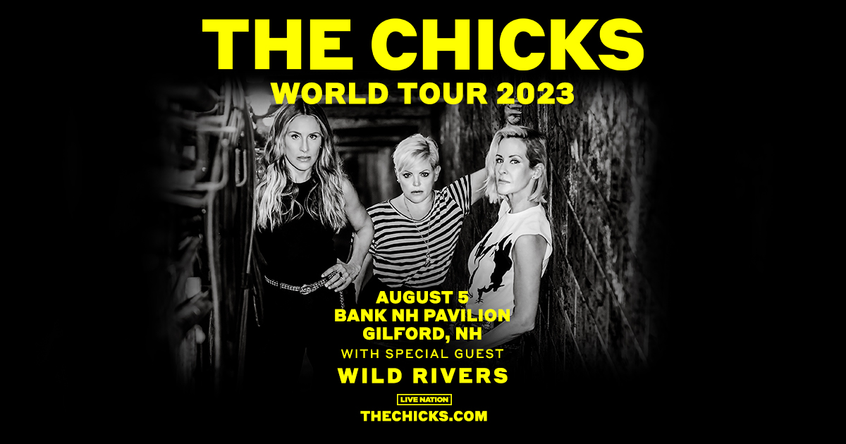 Win Tickets To The Chicks At The Bank Of NH Pavilion!
